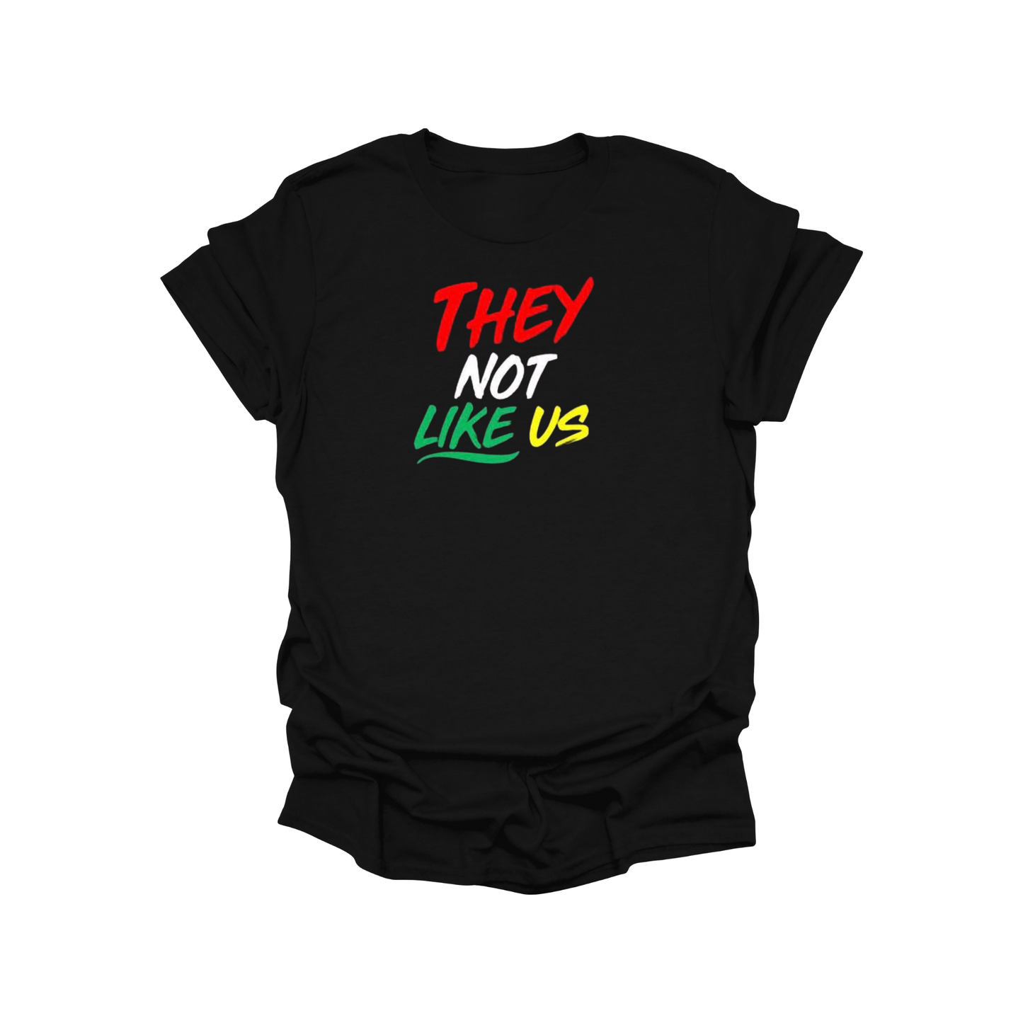 They Not Like Us Culture Statement Graphic Tee – Black