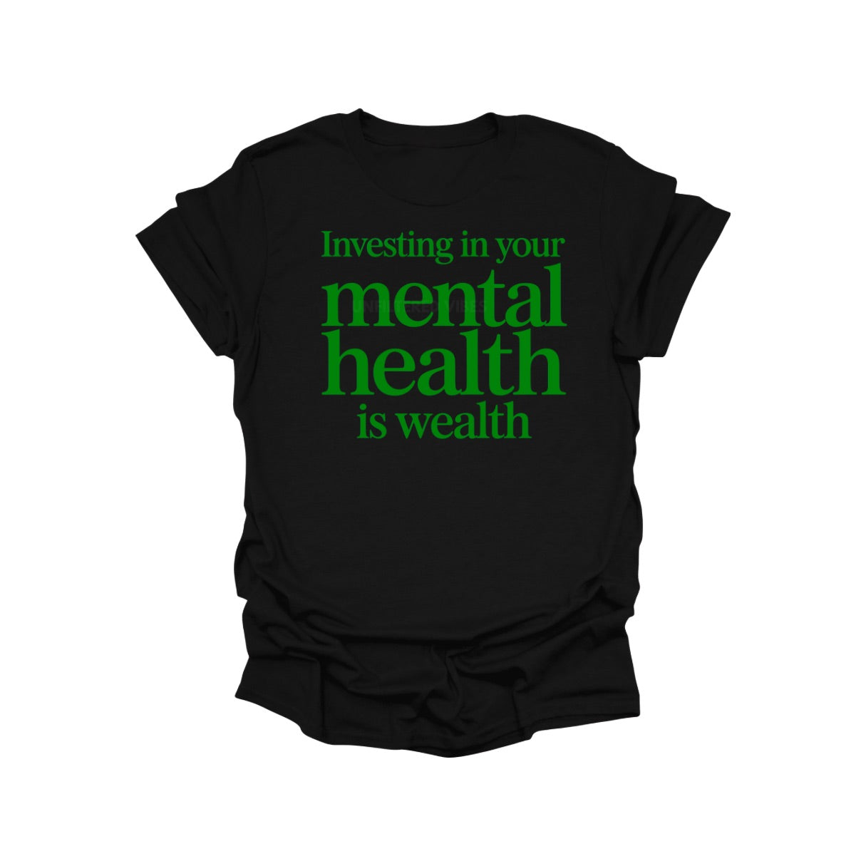 Mental Health is Wealth Shirt – Self-Care & Wellness Tee