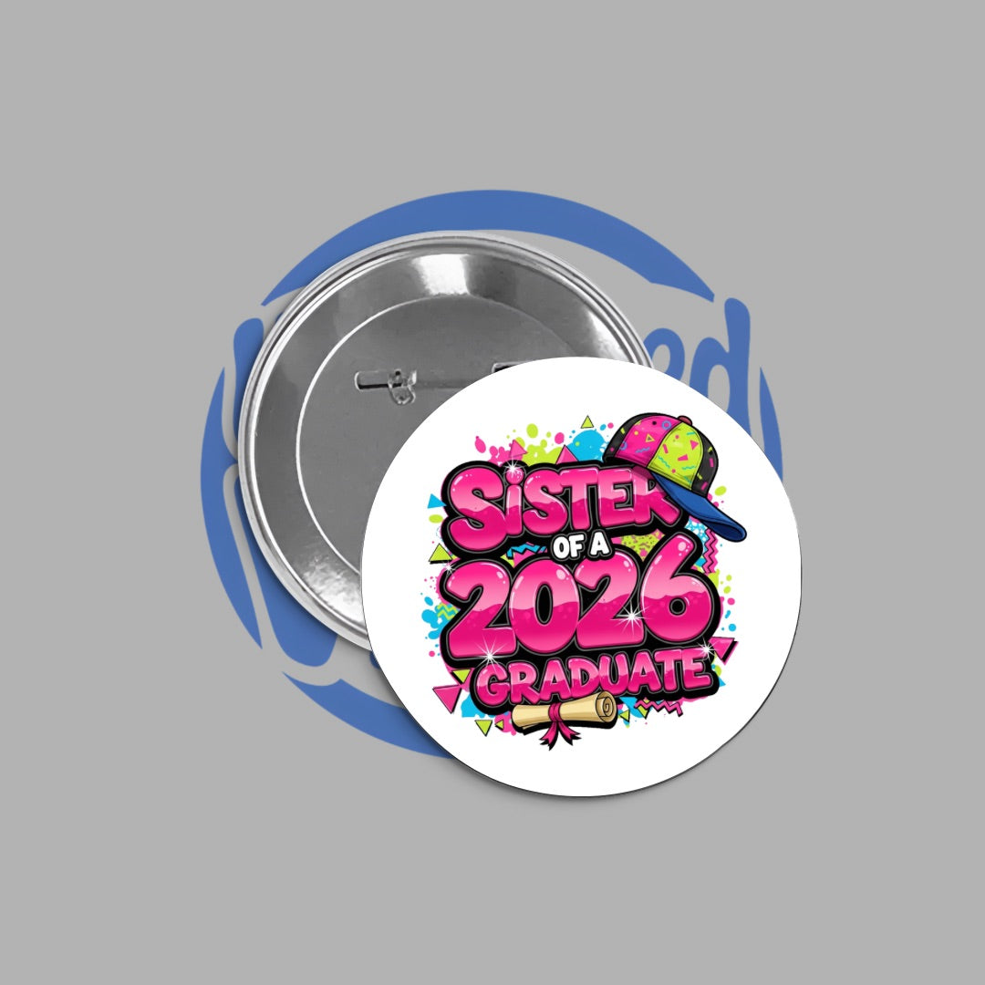 Senior Button Family Set | Graduation Pin Set | Class of 2026 Matching Family Buttons
