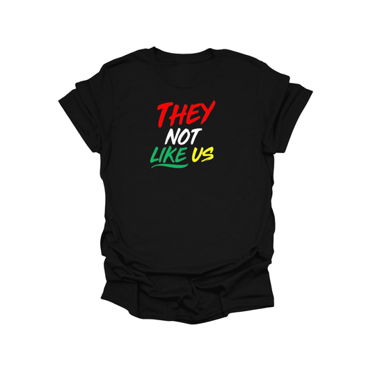They Not Like Us Culture Statement Graphic Tee – Black