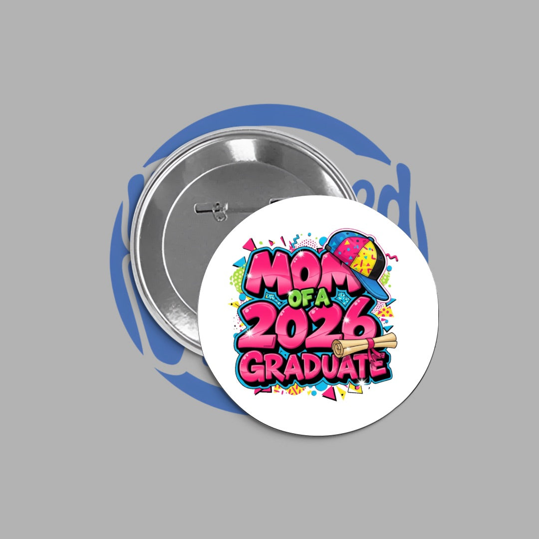 Senior Button Family Set | Graduation Pin Set | Class of 2026 Matching Family Buttons