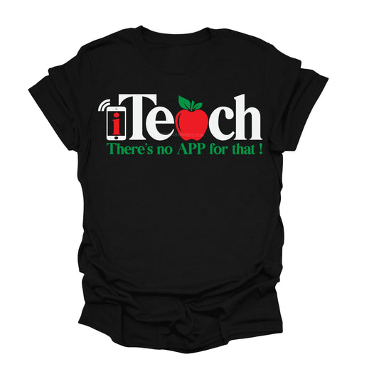 iTeach Teacher Shirt