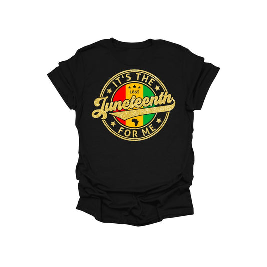 Black t-shirt with 'It's the Juneteenth for me' text and design on a white background