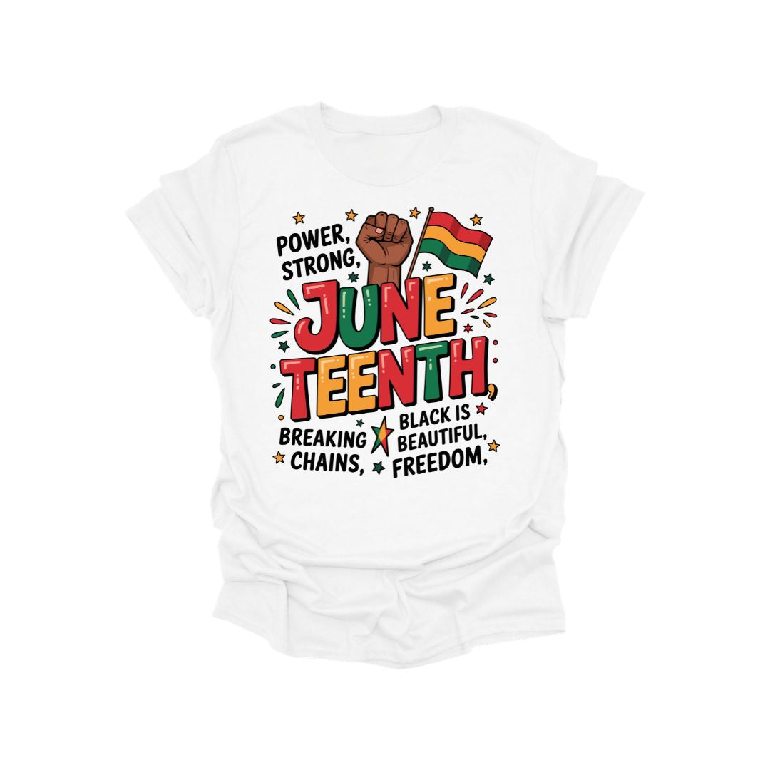 Juneteenth Strong Since 1865 graphic t-shirt featuring bold typography, raised fist artwork, and Pan-African colors on a cotton tee.