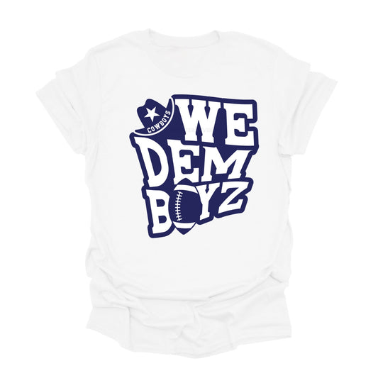 We Dem Boyz Shirt – Cowboys Fan Game Day Tee