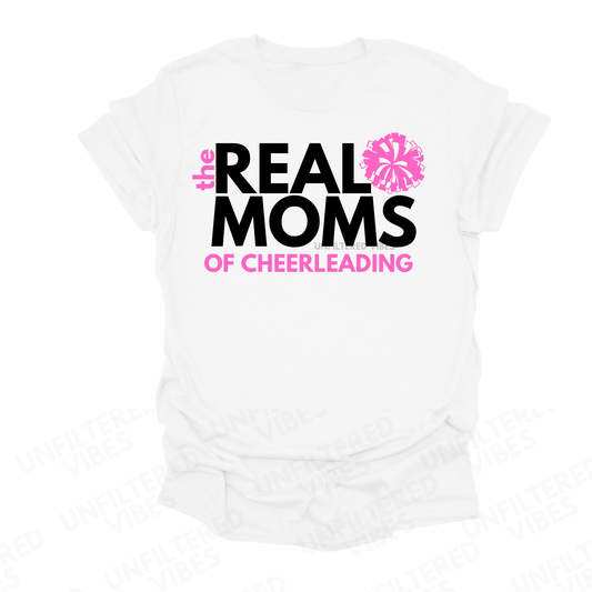 Cheer Mom Shirt – The Real Moms of Cheerleading Tee