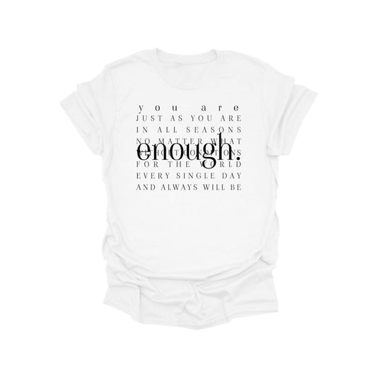 You Are Enough Shirt – Minimal Affirmation Tee for Mental Health & Self-Love