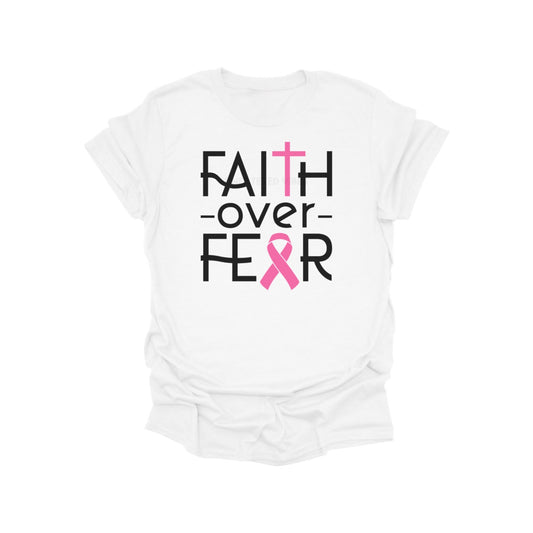 Faith Over Fear Shirt – Breast Cancer Awareness Pink Ribbon Christian Tee
